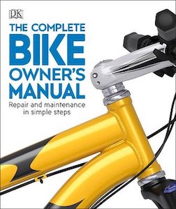 The complete bike owner's manual 